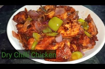 Dry Chilli Chicken ||Super Tasty Chilli Chicken Recipe