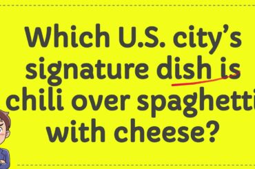 Which U.S  city's signature dish is chili over spaghetti with cheese?