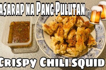 Crispy Chili Squid | Easy to Cook | Delicious Recipe