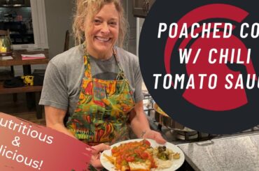 Poached Cod with Chili Tomato Sauce! (One-Pan, 30 min Recipe!)