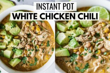 The Absolute BEST WHITE CHICKEN CHILI | Easy Instant Pot Recipe