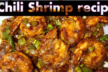 Chili Shrimp recipe, Delicious, Simple, easy, tasty, yummy,Dinner recipe