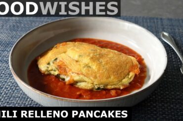 Chili Relleno Pancakes - Food Wishes