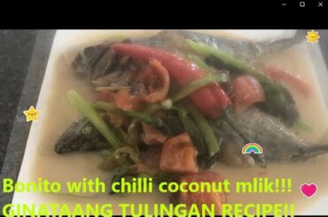 Bonito with chilli coconut milk ## Ginataang Tulingan recipe