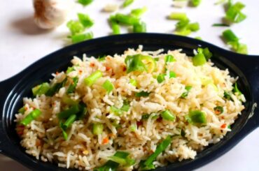 Chilli Garlic Fried Rice | Garlic Rice Recipe | Chilli Garlic Rice In 30 Mins | Garlic Fried Rice