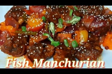 Fish Manchurian Recipe | Restaurant Style Fish Manchurian | Chilli Fish Recipe