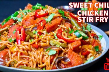 Sweet Chilli Chicken Stir Fry With Noodles | Spicy Chicken Chow Mein Recipe
