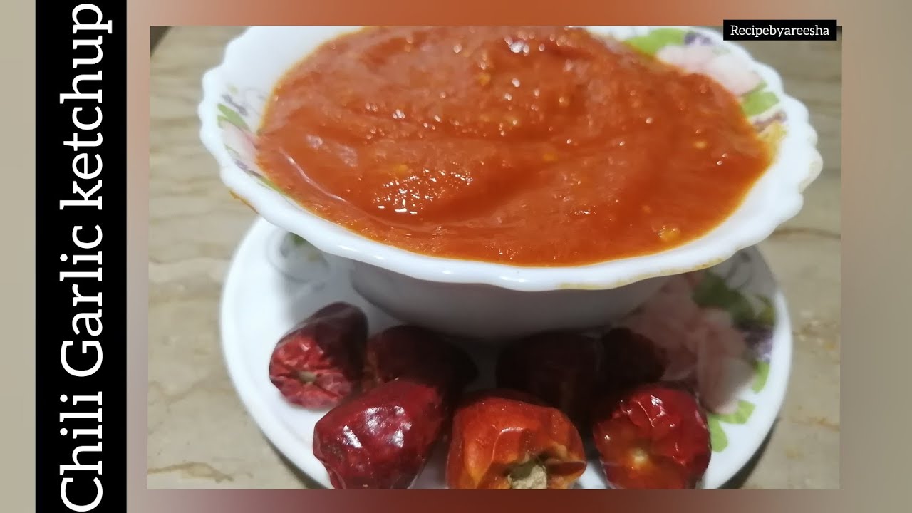 Chili garlic ketchup / chili sauce / homemade chili garlic ketchup