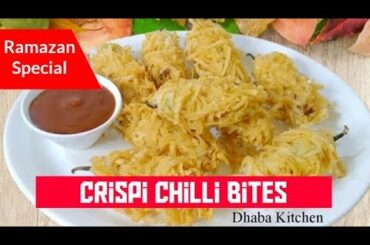 Crispy Chilli Bites | Ramadan 2021 | Ramadan Recipe