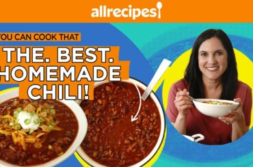 How To Make the BEST Homemade Pot of Chili From Scratch | You Can Cook That | Allrecipes.com