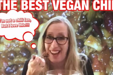 THE BEST VEGAN CHILI!!!  Recipe And Mukbang