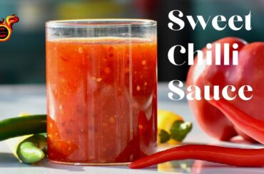 Homemade Sweet Chilli Sauce | Chilli Garlic Sauce |15 Minutes Thai Sweet Chilli Sauce | EP:936