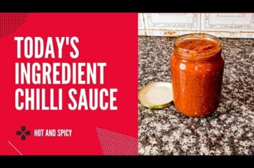 CHILLI SAUCE RECIPE/INGREDIENT PREP/HOT & SPICY