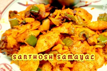 Chilli idli recipe in tamil/home style chilli idli home style.