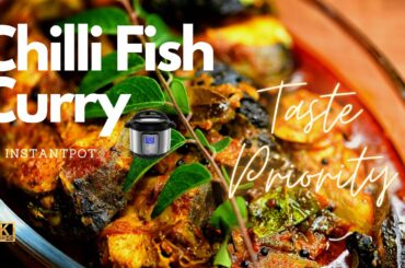 |Instant Pot | Chilli fish curry | 4k| Instant pot Recipe |