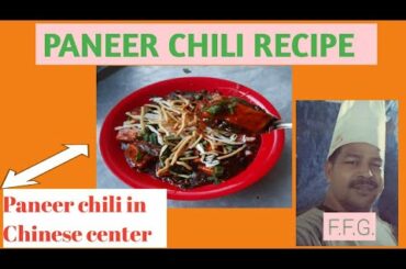 PANEER CHILI RECIPE #paneer chili in Chinese center. (mumbai street food) fast food guru.