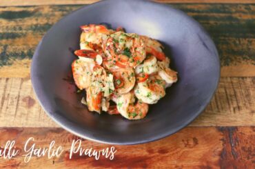Chilli Garlic Prawns/Shrimp | Quick recipe.