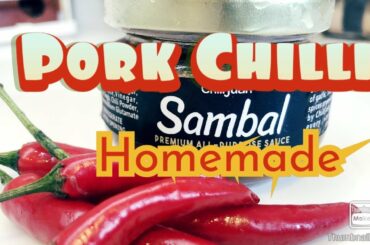 PORK CHILLI SAMBAL || SIMPLE HOMEMADE RECIPE