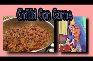CHILLI CON CARNE RECIPE||MSHANNAHDORONIO