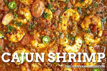 Spicy Cajun Shrimp Recipe - Chili Pepper Madness