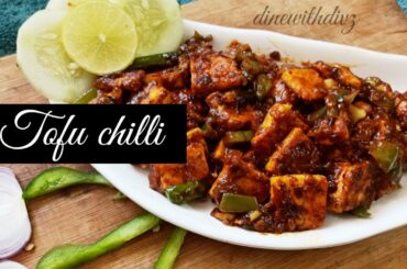 Tofu chilli// Yummy Soya paneer recipe