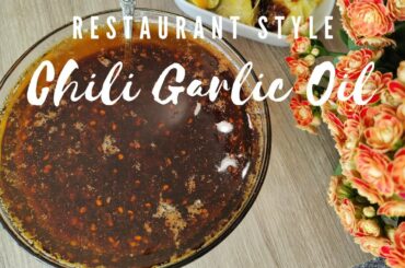 CHILI GARLIC OIL | EASY HOMEMADE RESTAURANT STYLE CHILI GARLIC SAUCE