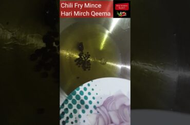 Chili Fried Mince - Hari Mirch Qeema Recipe