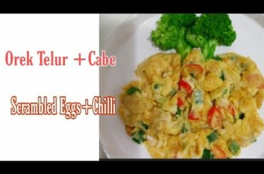 OREK TELUR SAMA CABE || SCRAMBLED EGGS with CHILLI