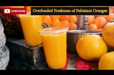 Sweet and Sour Fresh Orange Juice... Pakistani Street Food