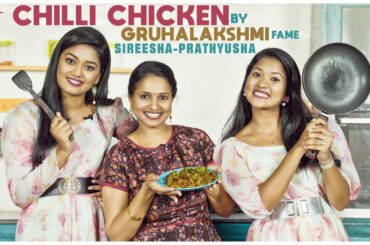 Chilli Chicken Recipe By Gruhalakshmi Fame Sireesha-Prathyusha | Ishmart Malayaja | Infinitum Media