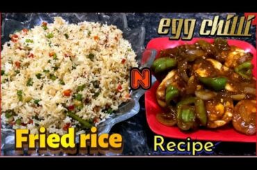 Veg Fried rice and egg chilli recipe | how to make veg fried rice and egg chilli | restaurant style