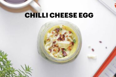 How to Make Chilli Cheese Eggs in a Mason Jar | Fun Indian Meal Ideas | Snacks to Make at Home