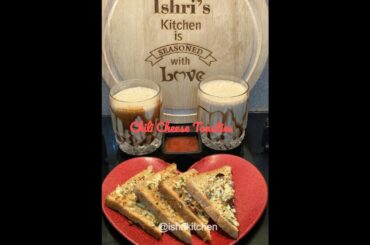 Chili Cheese Toasties | Cafe Style Chili Cheese Toasties | Ishri's Kitchen Recipe