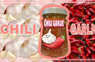 QUICK AND EASY CHILI GARLIC RECIPE/tamis anghang sawsawan