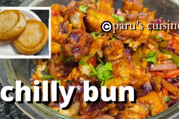 Chilly Bun | Chilli Bread | Quick and easy snacks for kids | Tasty chilli Bun | Bread Chilli recipe