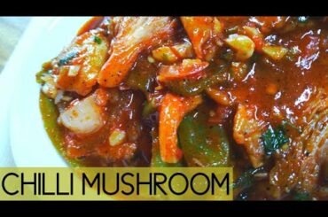 CHILLI MUSHROOM|A MOUTH WATERING RECIPE FOR EVERYONE| A MUST TRY MUSHROOM RECIPE