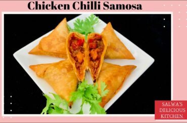 Chicken Chilli Samosa | Iftar Recipes | Ramadan 2021 | Chicken Samosa Recipe | Easy Iftar Snacks