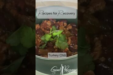 Recipes For Recovery - Turkey Chili