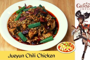 Genshin Impact Recipe #18 / Jueyun Chili Chicken / Rockin Riffin Chicken /Xinyan's Specialty