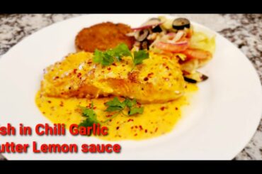 FISH IN CHILI GARLIC BUTTER LEMON SAUCE
