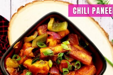 Chili Paneer | Chilli Paneer Recipe | How to make Chilli Paneer Restaurant Style