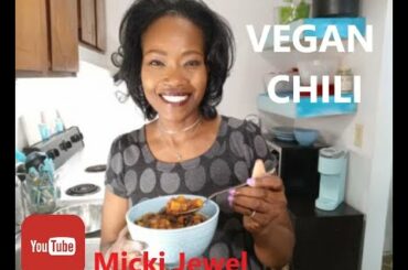 Cooking the best Vegan Chili Recipe with Micki Jewel