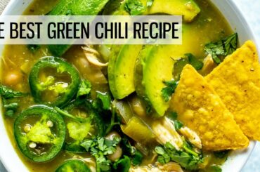 THE BEST GREEN CHILI  | Healthy + Easy One Pot Meal