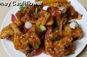 Crispy Honey Chilli Cauliflower - Honey Garlic Chilli Gobi Manchurian Recipe - Pooja's Kitchen