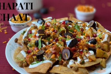 CHAPATI CHAAT || ROTI CHAAT || LEFT OVER ROTI CHAAT || EASY CHAAT RECIPE || CHILLI BLOSSOM