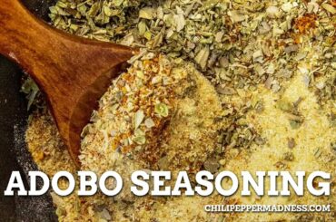 Homemade Adobo Seasoning Recipe - Chili Pepper Madness
