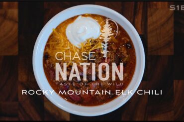 Elk Chili Recipe AMAZING FLAVOR | Taste of the Wild by CHASE NATION