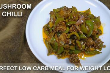 Keto Mushroom Chilli Recipe|Keto Chill Mushroom|Keto Low Carb Starch Free Recipe|Keto Recipes|LCHF|