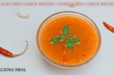 EASY CHILI SAUCE RECIPE | SWEET CHILI SAUCE RECIPE