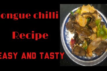 Tongue chilli| how to cook tongue chilli | tongue chilli recipe | buff tongue recipe
